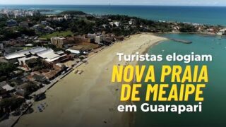 Turistas elogiam nova Praia de Meaípe em Guarapari