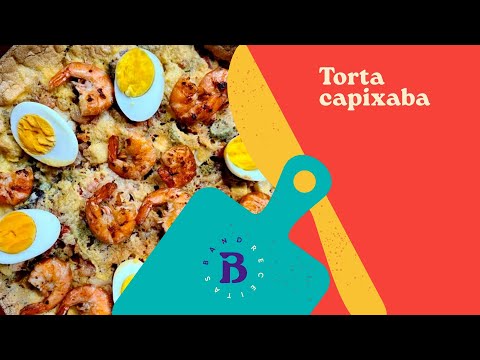 Torta Capixaba de Camarão com Jacquin e Edu Guedes | The Chef