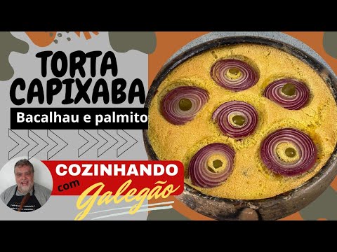 Torta Capixaba de Bacalhau com Palmito Fácil para a Páscoa